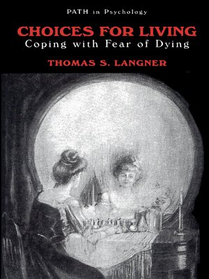 cover image of Choices for Living.  Coping with Fear of Dying